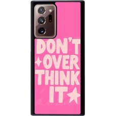 Coque Samsung Galaxy Note 20 Ultra - Dont over think it 2026