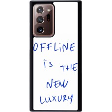 Coque Samsung Galaxy Note 20 Ultra - Offline is the new luxury