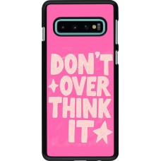 Samsung Galaxy S10 Case Hülle - Dont over think it 2026
