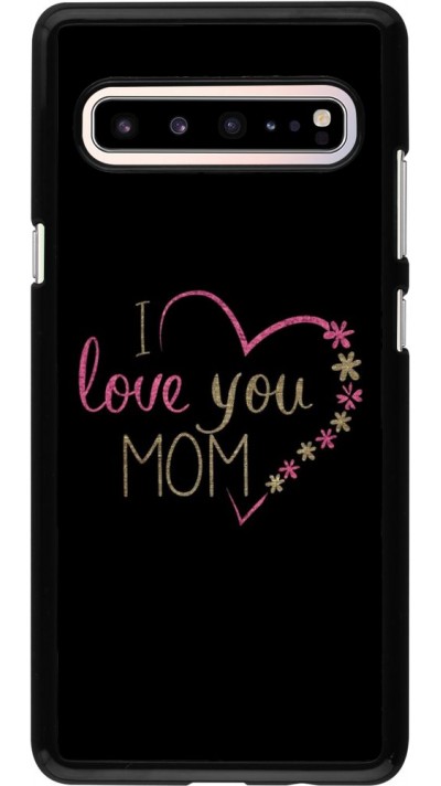 Hülle Samsung Galaxy S10 5G - I love you Mom