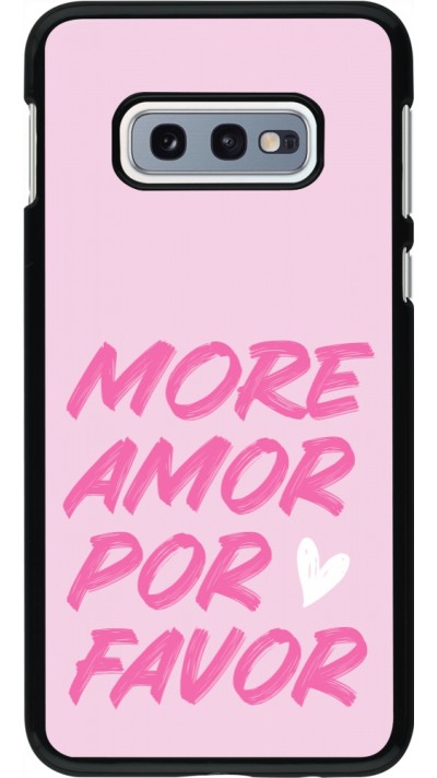 Samsung Galaxy S10e Case Hülle - More amor porfavor Samsung Galaxy S10e Case Hülle - More amor porfavor