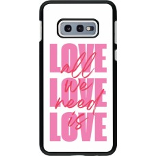 Samsung Galaxy S10e Case Hülle - Saint Valentines Day 26 Love all we need is