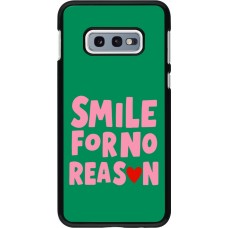 Coque Samsung Galaxy S10e - Smile for no reason 2026