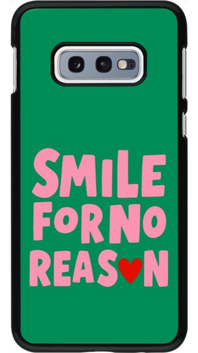 Coque Samsung Galaxy S10e - Smile for no reason 2026