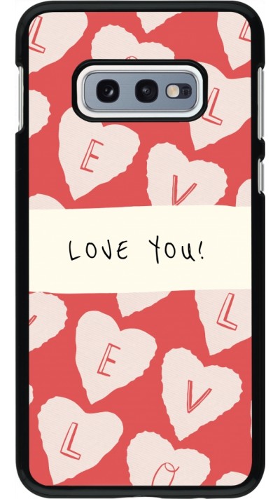 Coque Samsung Galaxy S10e - Valentine 2023 love you note