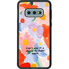 Samsung Galaxy S10e Case Hülle - Silikon schwarz Every day is a chance Spring 2026