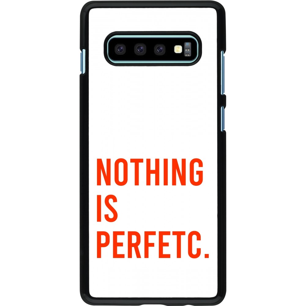 Samsung Galaxy S10+ Case Hülle - Nothing is Perfetc