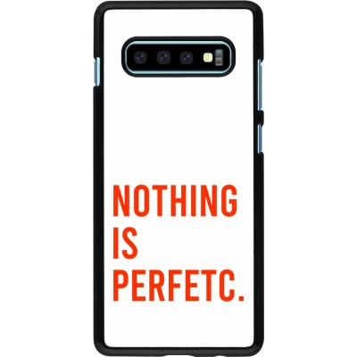 Samsung Galaxy S10+ Case Hülle - Nothing is Perfetc