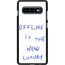 Coque Samsung Galaxy S10+ - Offline is the new luxury