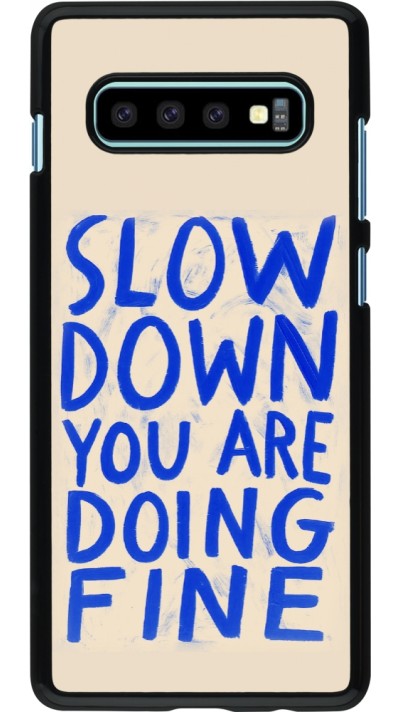 Coque Samsung Galaxy S10+ - Slow down 2026