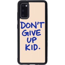 Coque Samsung Galaxy S20 - Silicone rigide noir Dont give up kid 2026