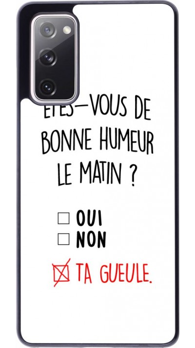 Coque Samsung Galaxy S20 FE - Bonne humeur matin