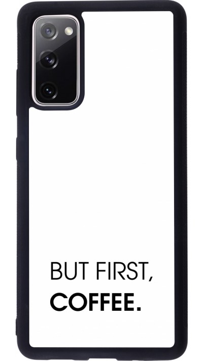 Samsung Galaxy S20 FE 5G Case Hülle - Silikon schwarz But first Coffee