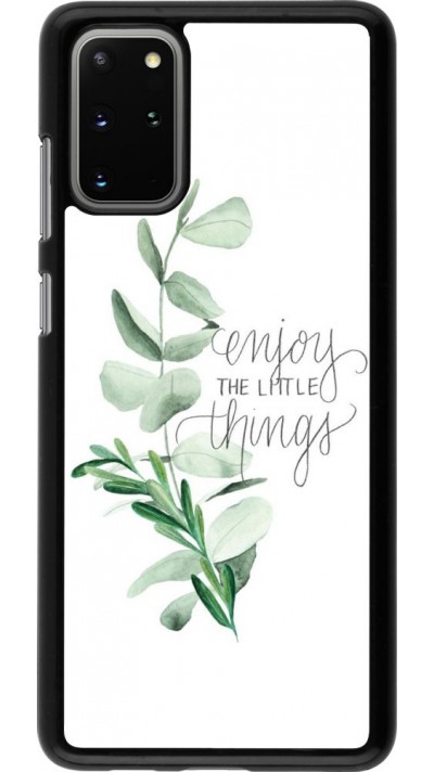 Coque Samsung Galaxy S20+ - Enjoy the little things
