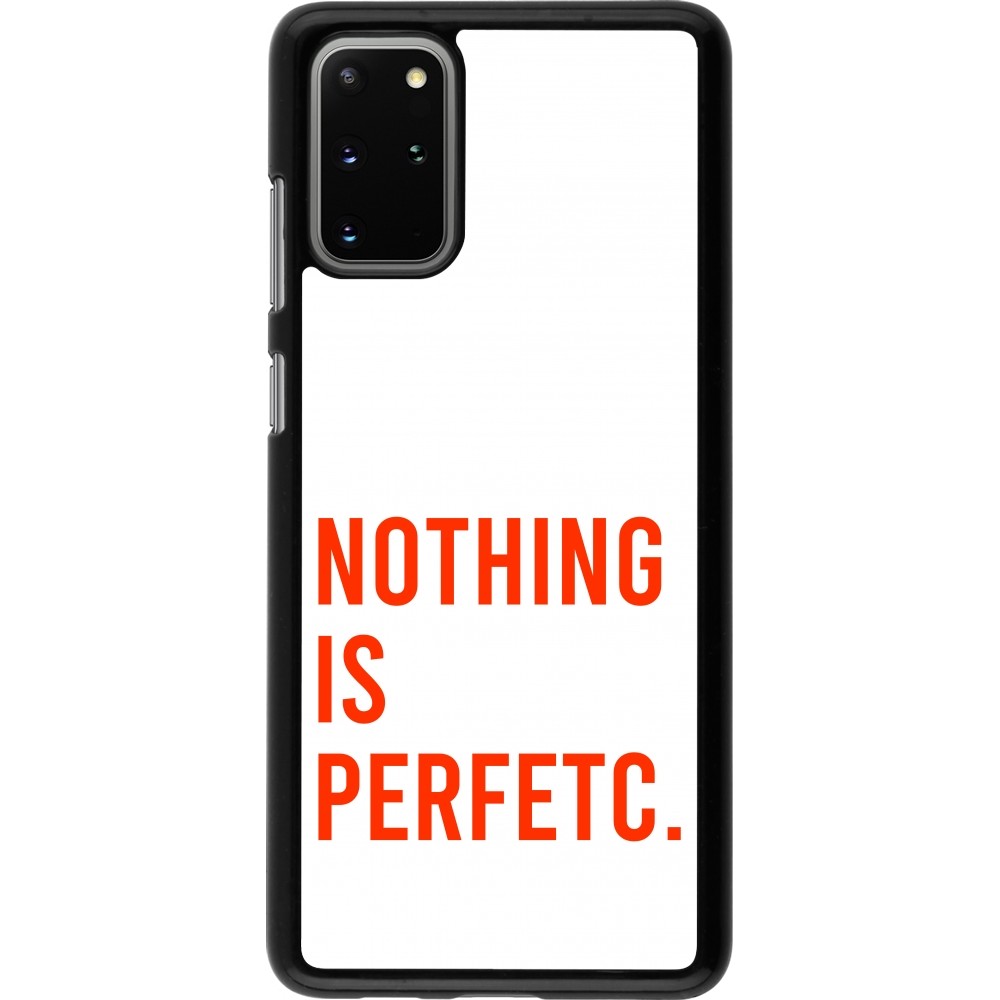 Samsung Galaxy S20+ Case Hülle - Nothing is Perfetc