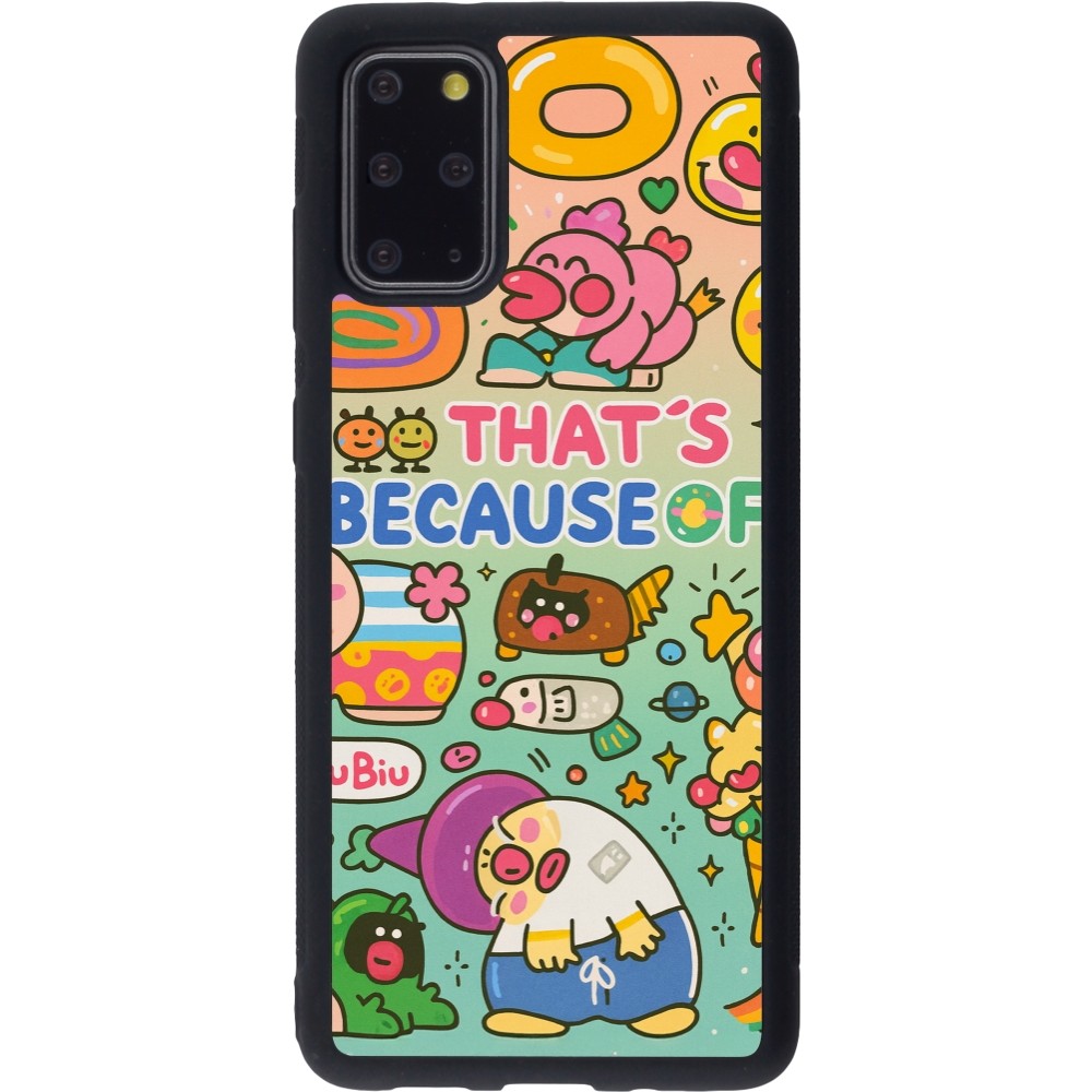 Samsung Galaxy S20+ Case Hülle - Silikon schwarz Thats beacause of