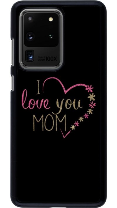 Coque Samsung Galaxy S20 Ultra - I love you Mom