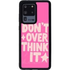 Samsung Galaxy S20 Ultra Case Hülle - Silikon schwarz Dont over think it 2026