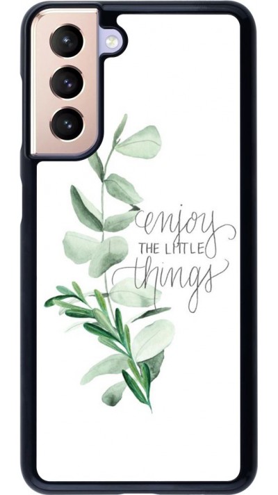 Coque Samsung Galaxy S21 5G - Enjoy the little things