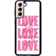 Coque Samsung Galaxy S21 5G - Silicone rigide noir Saint Valentines Day 26 Love all we need is