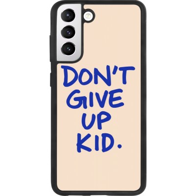 Coque Samsung Galaxy S21 FE 5G - Silicone rigide noir Dont give up kid 2026