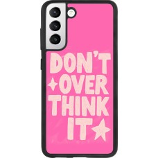 Samsung Galaxy S21 FE 5G Case Hülle - Silikon schwarz Dont over think it 2026