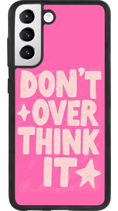 Samsung Galaxy S21 FE 5G Case Hülle - Silikon schwarz Dont over think it 2026