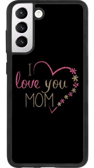 Coque Samsung Galaxy S21 FE 5G - Silicone rigide noir I love you Mom