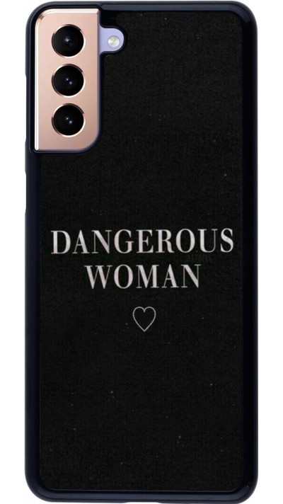 Coque Samsung Galaxy S21+ 5G - Dangerous woman