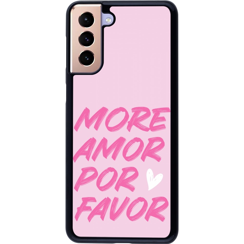 Coque Samsung Galaxy S21+ 5G - More amor porfavor