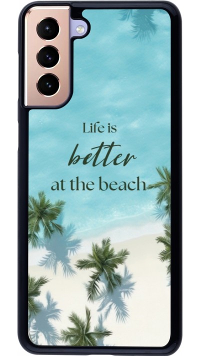 Coque Samsung Galaxy S21+ 5G - Summer 2025 Life is better at the beach