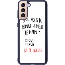Coque Samsung Galaxy S21+ 5G - Silicone rigide noir Bonne humeur matin