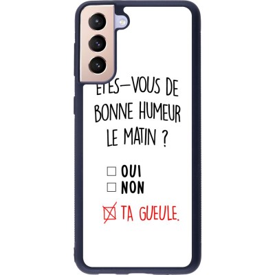 Coque Samsung Galaxy S21+ 5G - Silicone rigide noir Bonne humeur matin