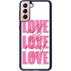 Coque Samsung Galaxy S21+ 5G - Silicone rigide noir Saint Valentines Day 26 Love all we need is