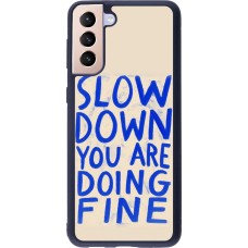 Samsung Galaxy S21+ 5G Case Hülle - Silikon schwarz Slow down 2026