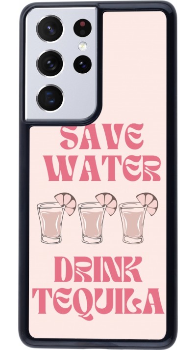Coque Samsung Galaxy S21 Ultra 5G - Cocktail Save Water Drink Tequila