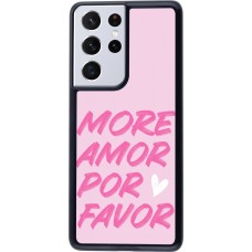 Samsung Galaxy S21 Ultra 5G Case Hülle - More amor porfavor