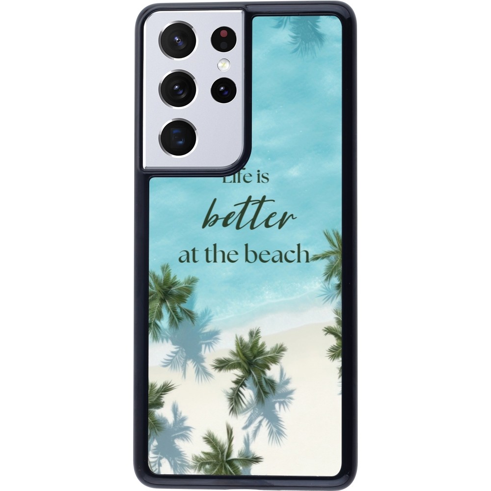 Coque Samsung Galaxy S21 Ultra 5G - Summer 2025 Life is better at the beach