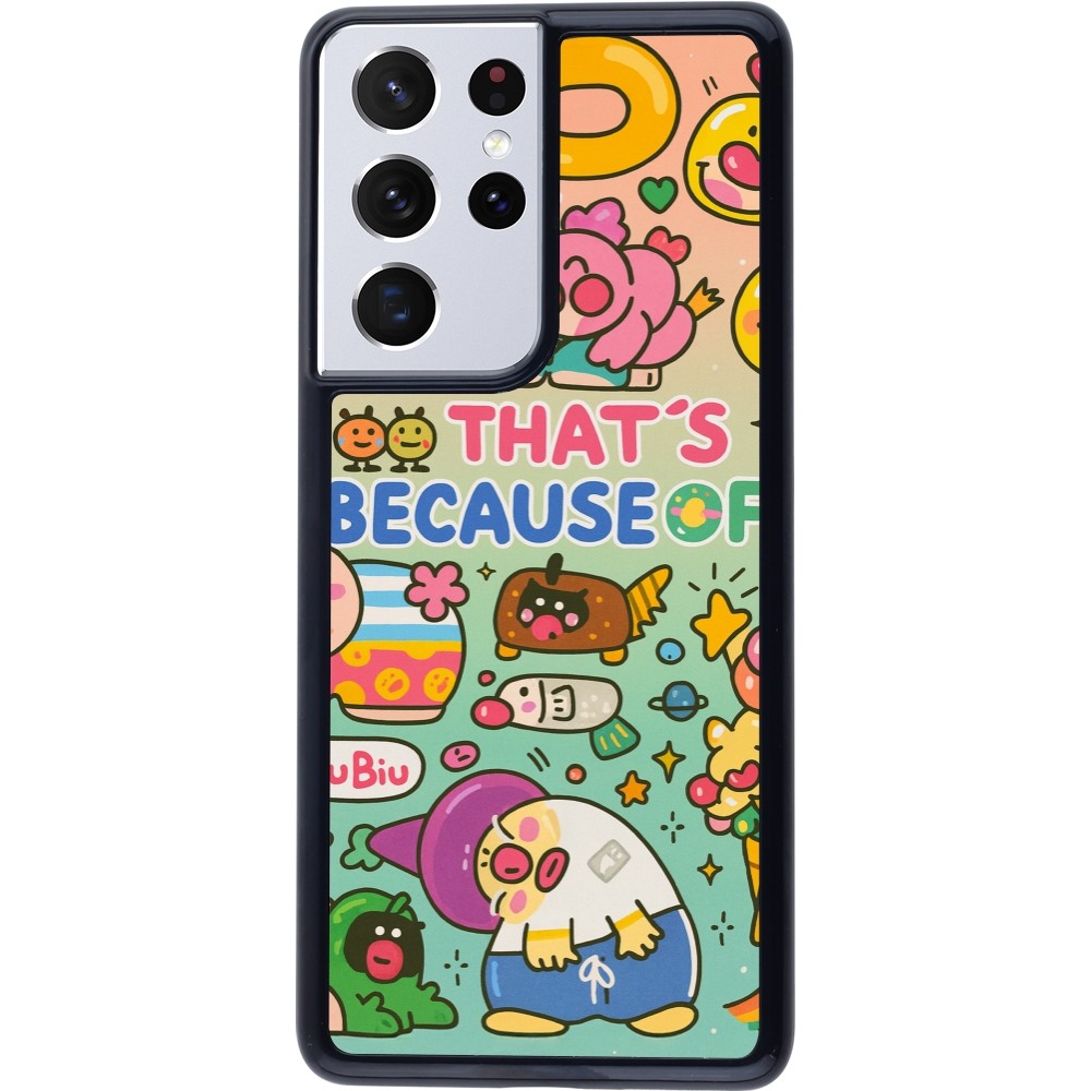 Samsung Galaxy S21 Ultra 5G Case Hülle - Thats beacause of