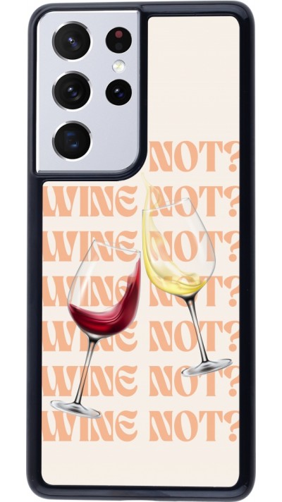 Samsung Galaxy S21 Ultra 5G Case Hülle - Wine not