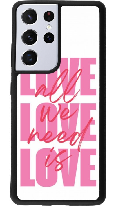 Coque Samsung Galaxy S21 Ultra 5G - Silicone rigide noir Saint Valentines Day 26 Love all we need is