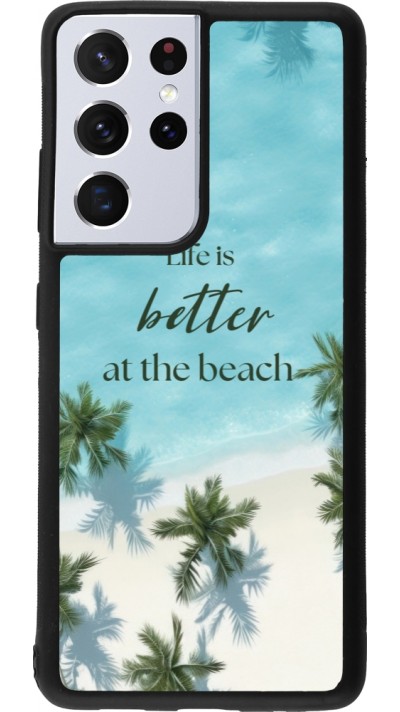 Coque Samsung Galaxy S21 Ultra 5G - Silicone rigide noir Summer 2025 Life is better at the beach