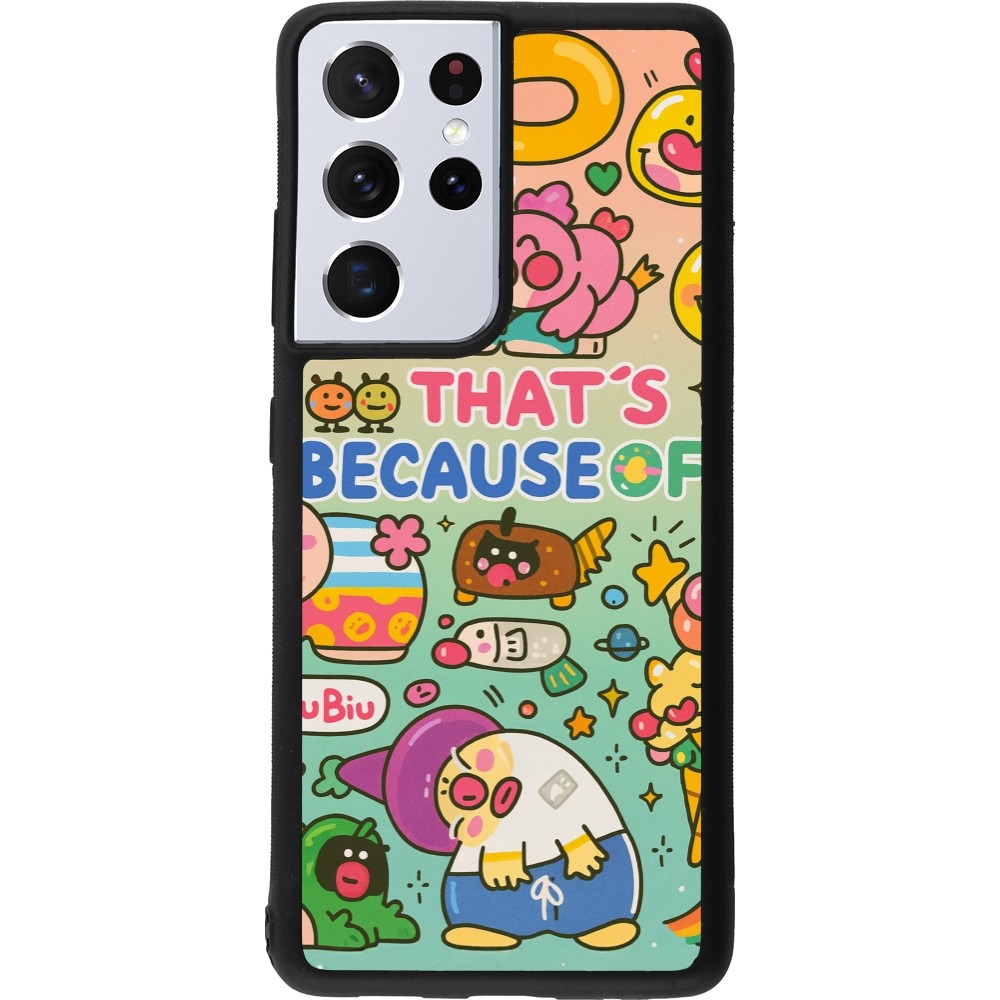 Samsung Galaxy S21 Ultra 5G Case Hülle - Silikon schwarz Thats beacause of