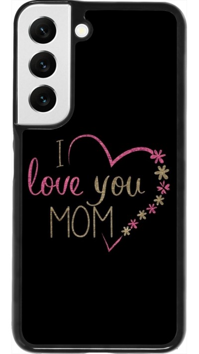 Coque Samsung Galaxy S22 - Mom 2024 I love you Mom coeur