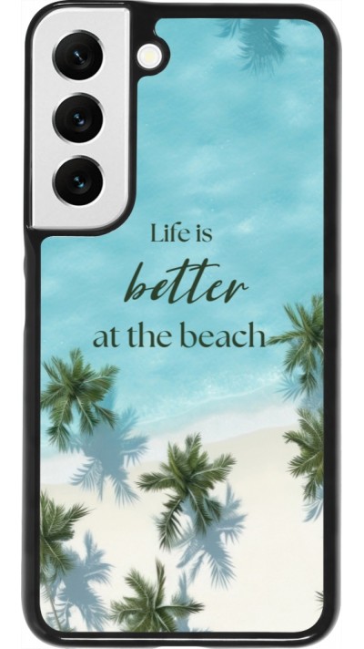 Coque Samsung Galaxy S22 - Summer 2025 Life is better at the beach