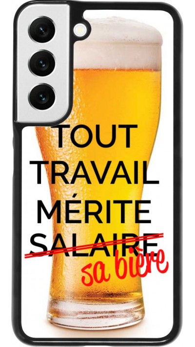 Coque Samsung Galaxy S22 - Tout travail mérite sa bière