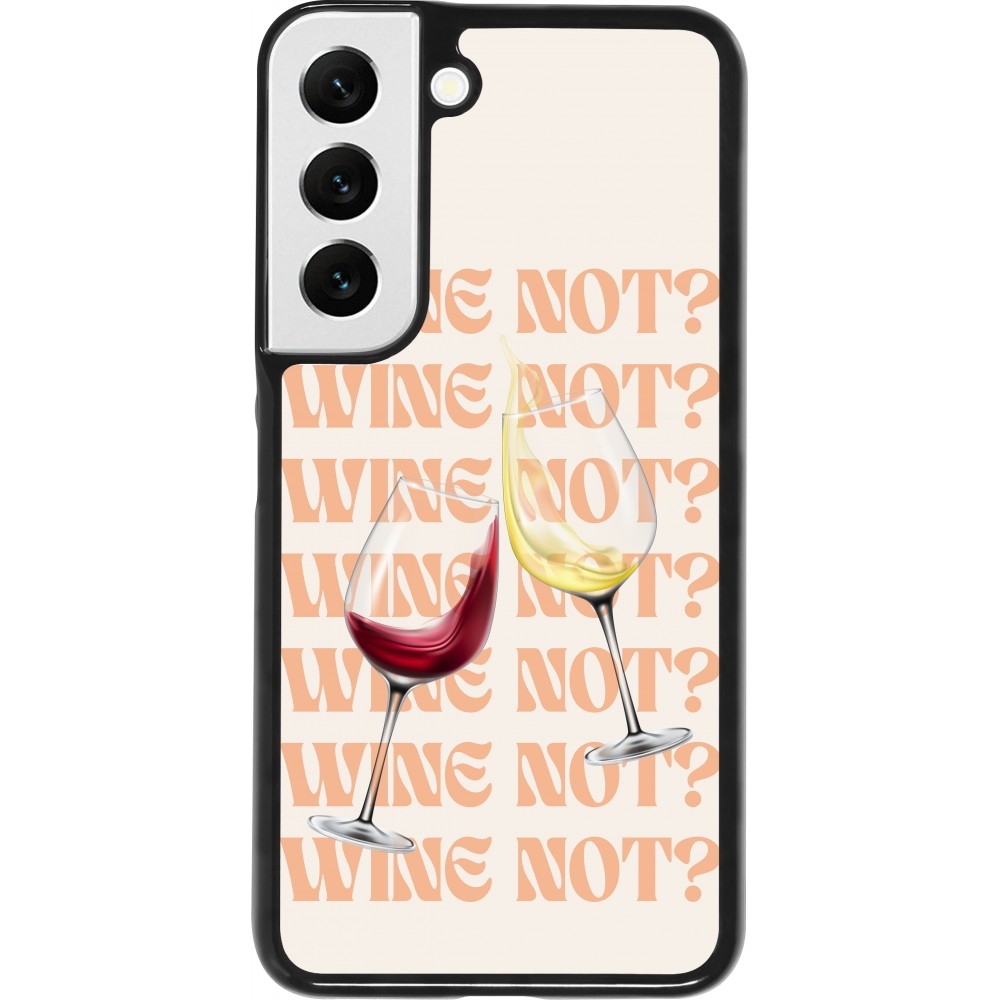 Coque Samsung Galaxy S22 - Wine not