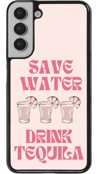 Coque Samsung Galaxy S22+ - Cocktail Save Water Drink Tequila