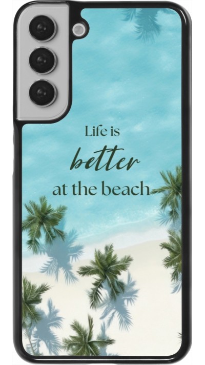 Coque Samsung Galaxy S22+ - Summer 2025 Life is better at the beach