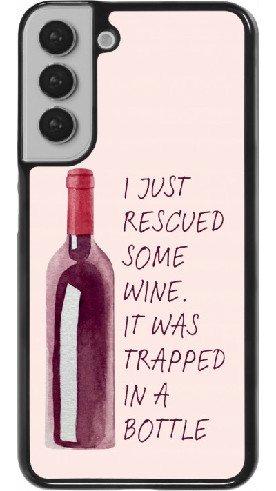 Coque Samsung Galaxy S22+ - I just rescued some wine